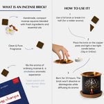 How To Use - Place natural, non-toxic, charcoal-free incense on burner and light
