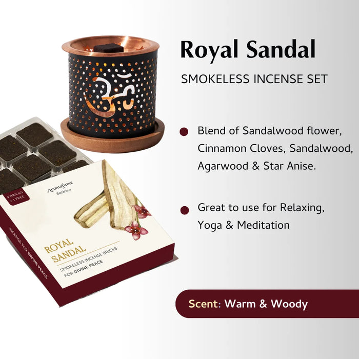 Royal Sandal: Blend of Sandalwood flower, Cinnamon Cloves, Sandalwood, Agarwood & Star Anise.

Use for relaxing, yoga & meditation.
