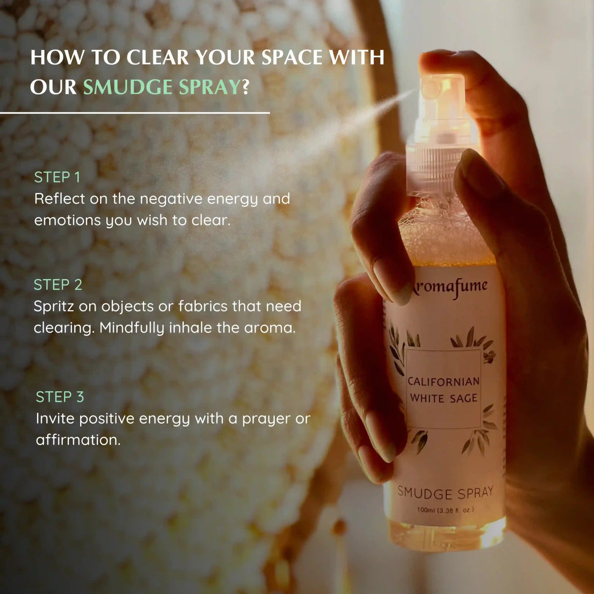 Spritz White Sage & Palo Santo on fabrics and linens for cleansed space. Invite positive energy with a prayer or affirmation
